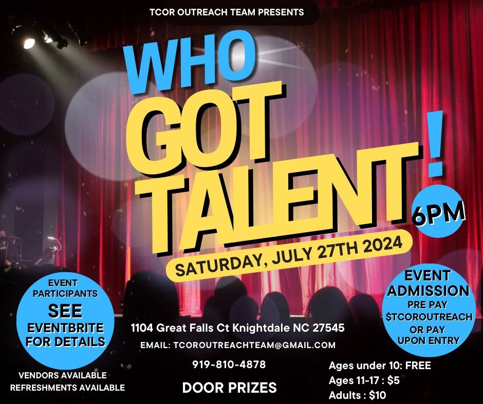 WHO GOT TALENT!