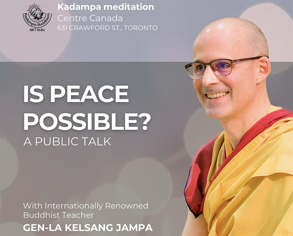 Public Talk: Is Peace Possible?