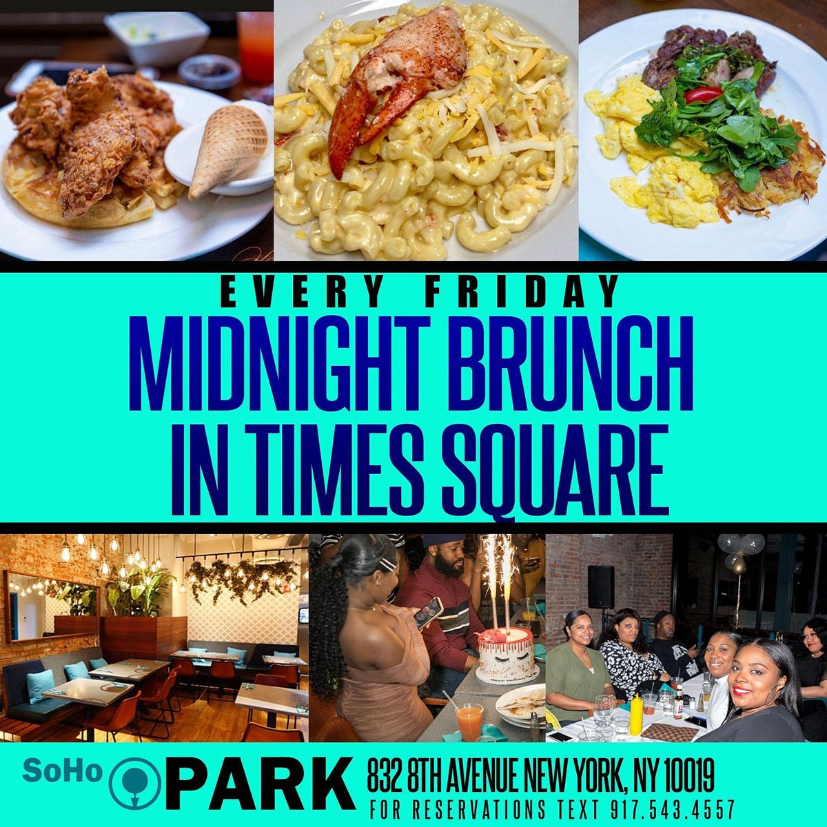 MIDNIGHT BRUNCH FRIDAYS - SOHO PARK #TIMESSQUARE