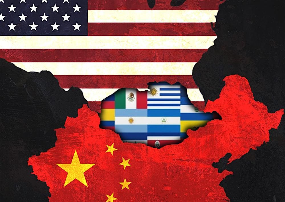 China in the World: The United States and China in Latin America