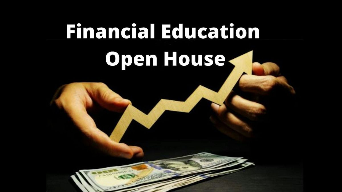 FREE:  Financial Education Open House[Personal & Business]