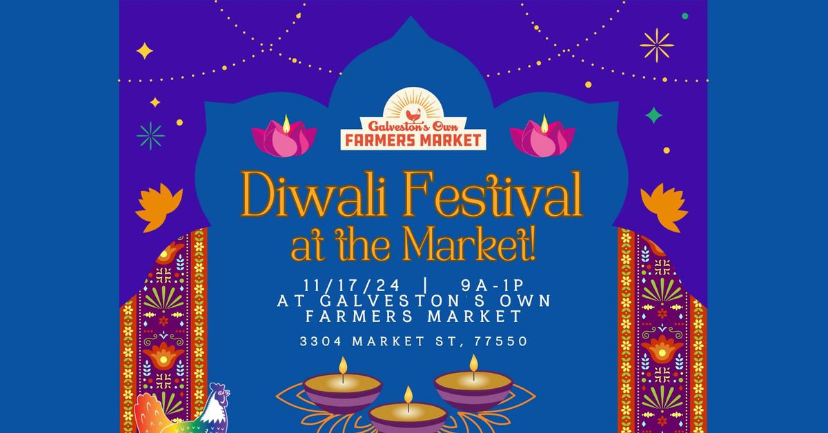 Diwali Festival at the Market!