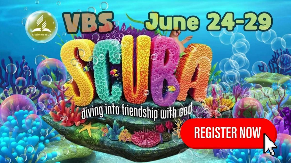VBS 2024 - SCUBA "Diving into friendship with God"