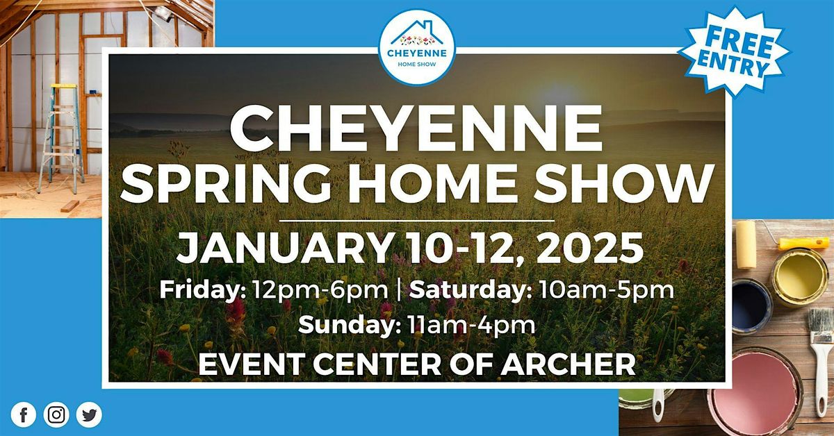 Cheyenne  Laramie County Home Show, January 2025
