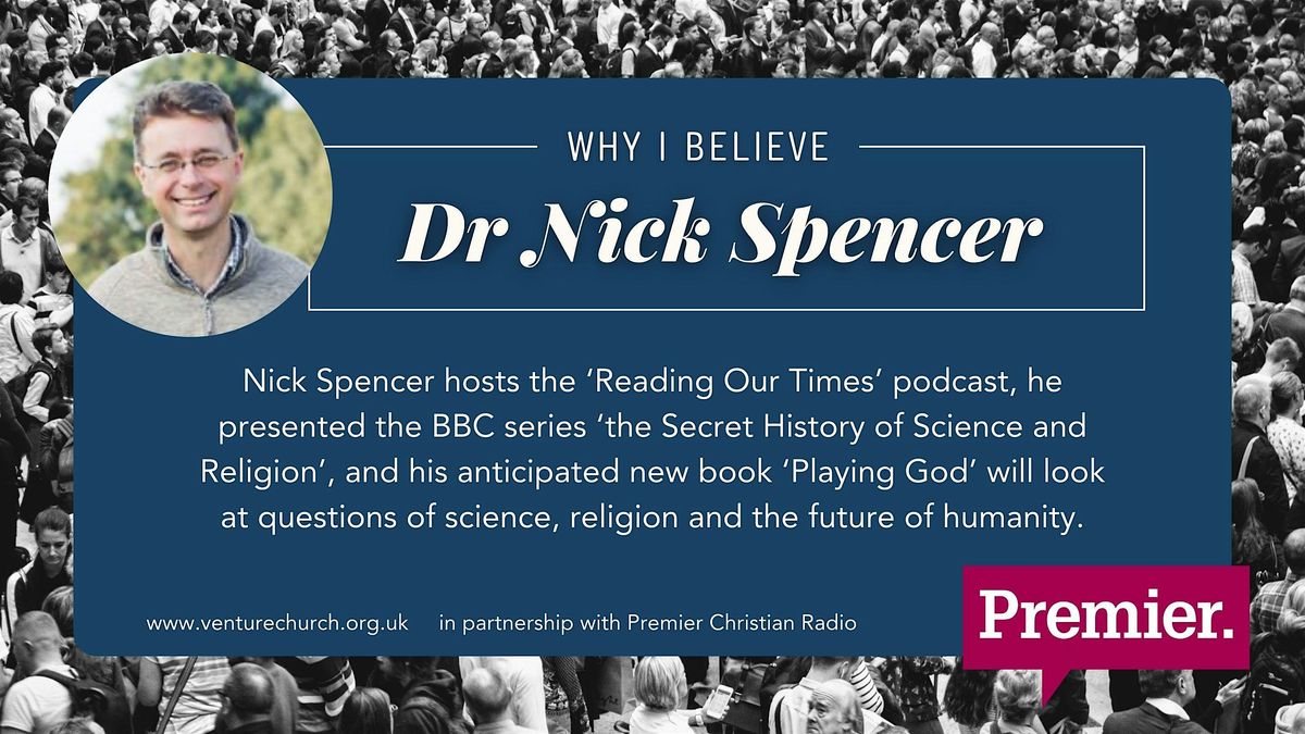 Why I Believe - Nick Spencer