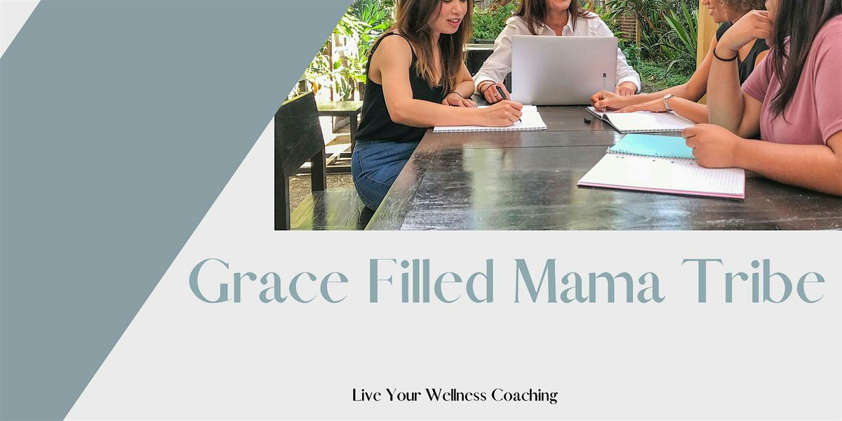 Grace Filled Mama Tribe