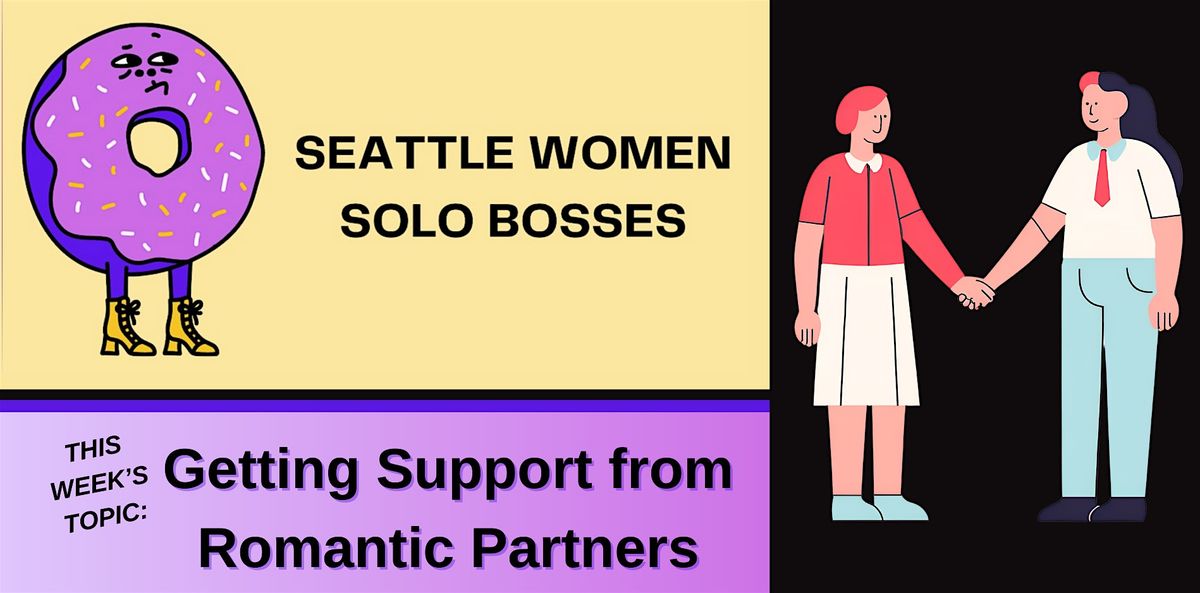 Group Support Topic: Getting Support from Romantic Partners (in person)