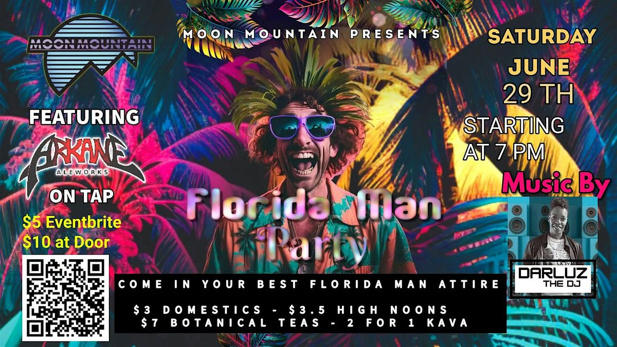FLORIDA MAN PARTY