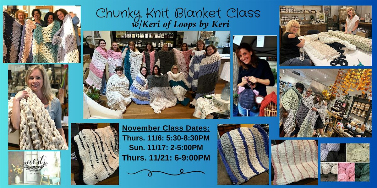 Chunky Knit Blanket Workshop w\/Keri from Loops by Keri