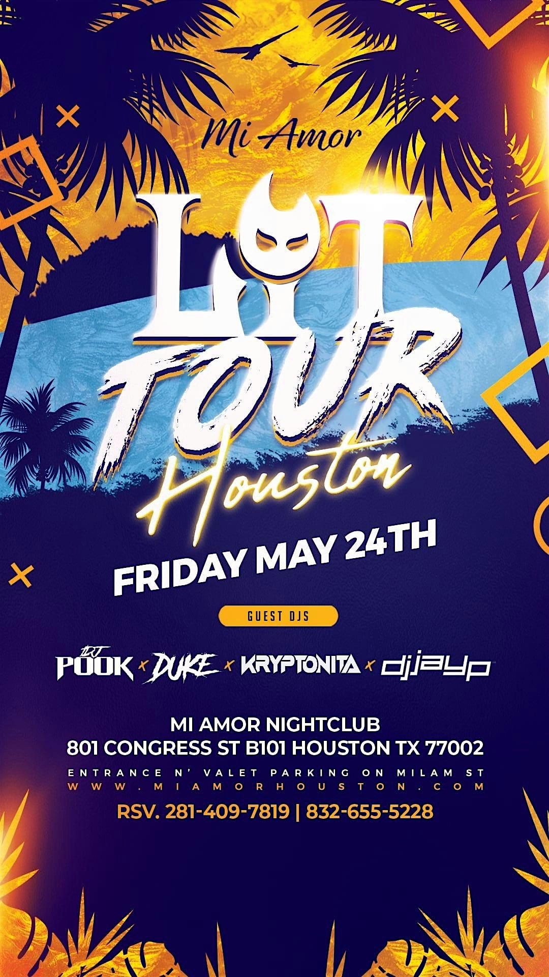 Houston - LIT TOUR |  Mi Amor Night Club