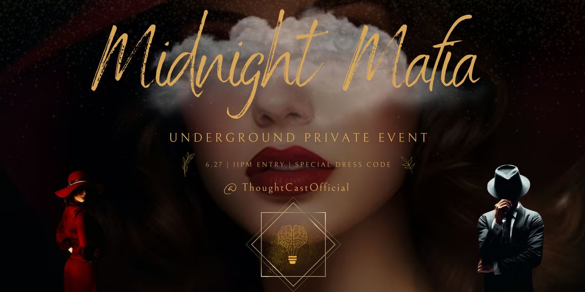 Thoughtcast Social : Midnight Mafia