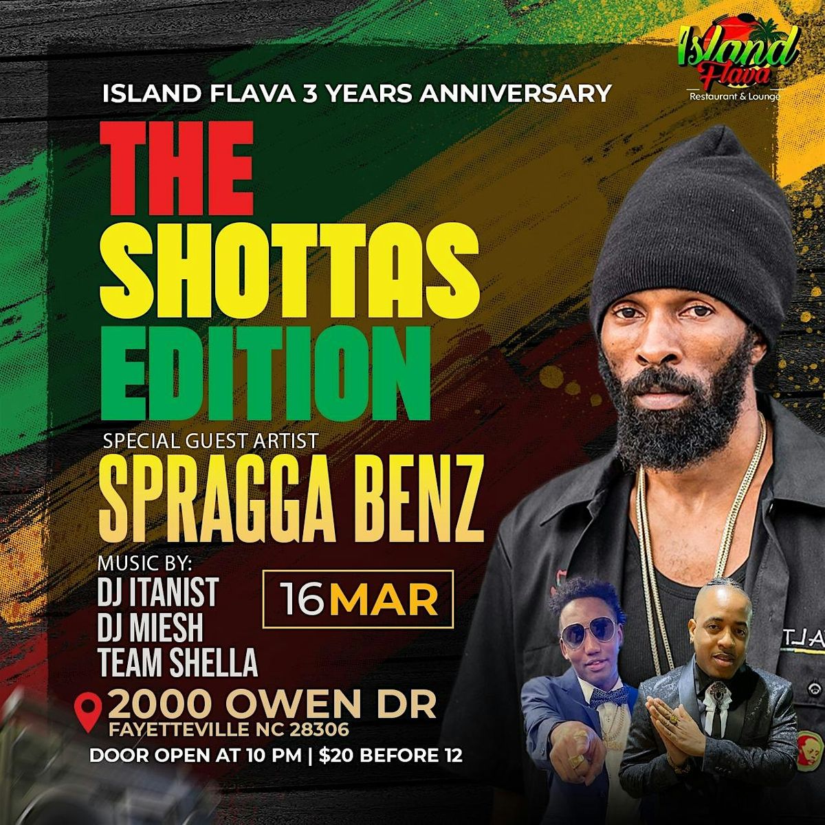 ISLAND FLAVA'S 3rd Anniversary special guest artist SPRAGGA BENZ