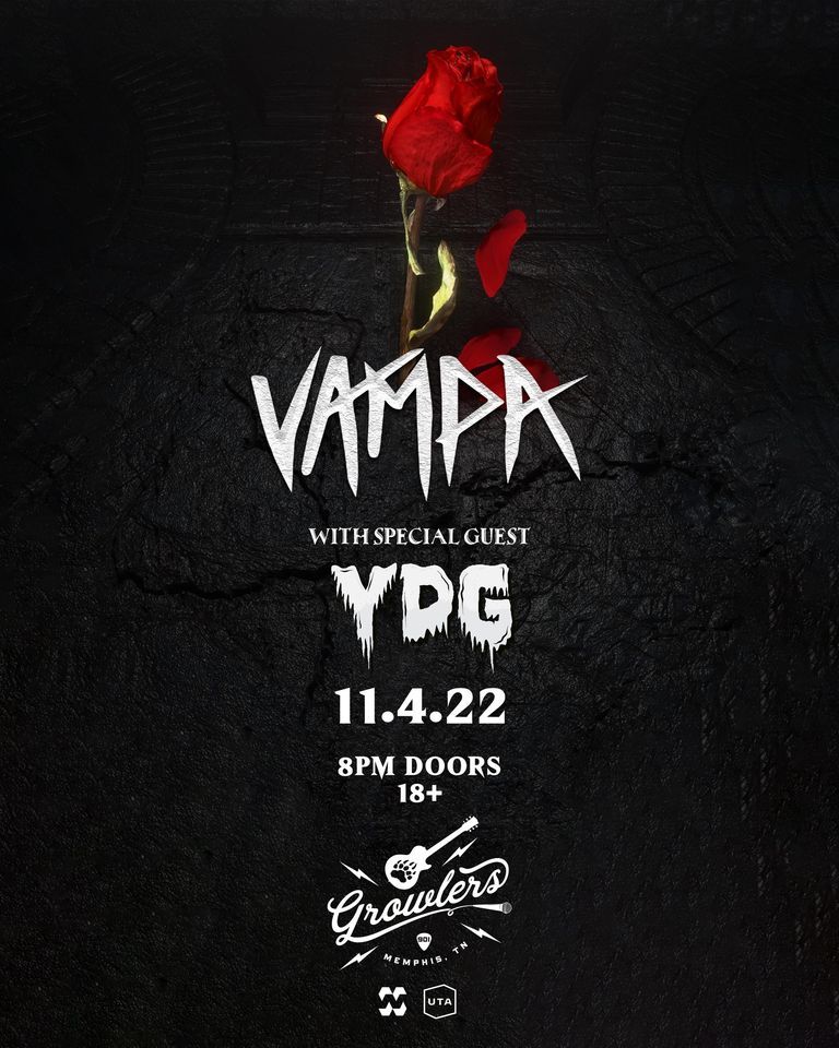 Vampa w\/ YDG at Black Lodge - Memphis, TN