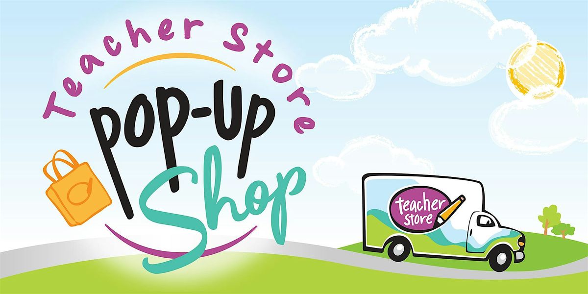 Teacher Store Pop-Up Shop: SE Cedar Rapids