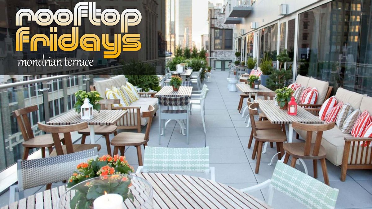 Fall Social Rooftop Fridays @ The Mondrian