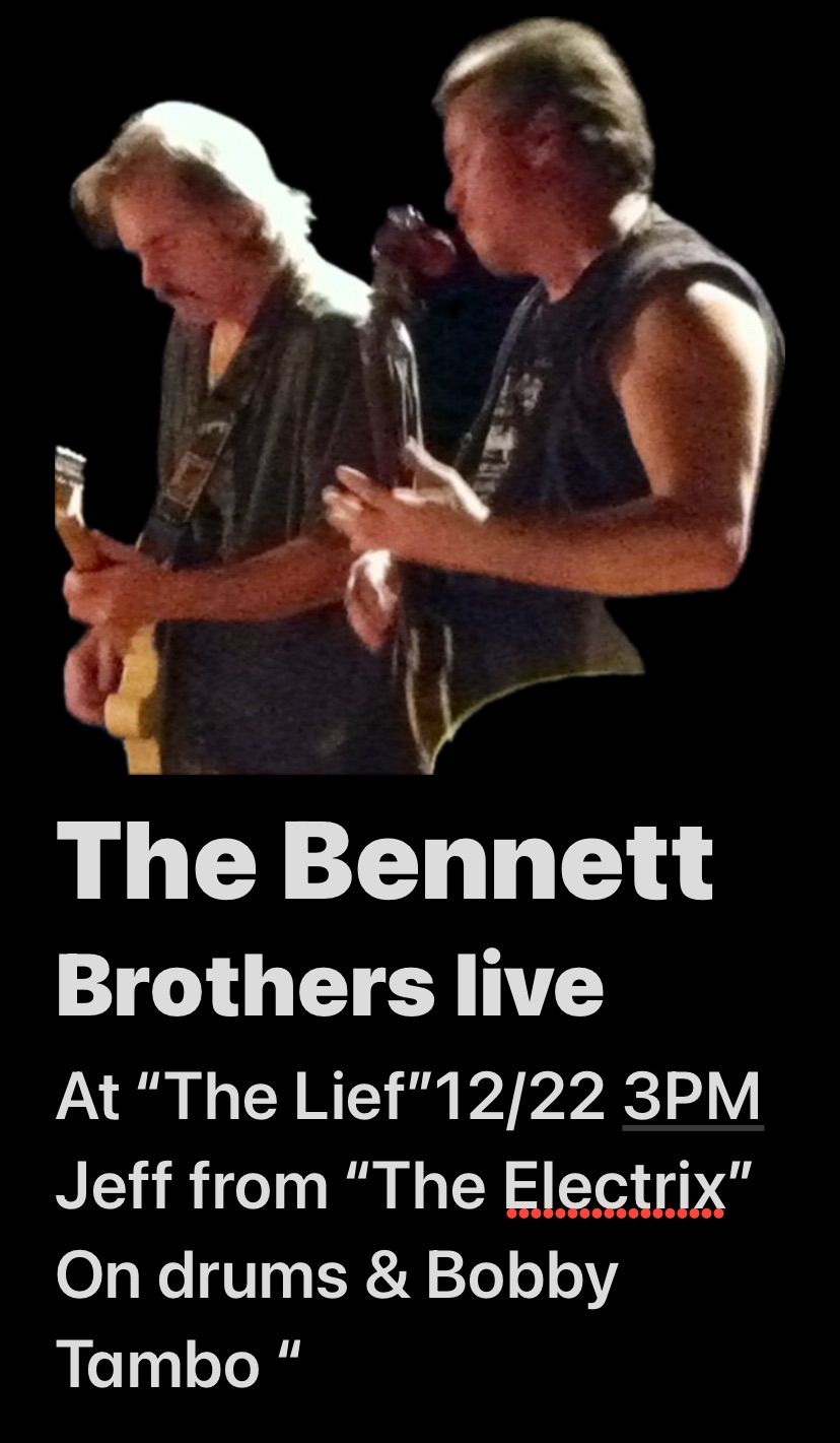 The Bennett Brothers live at \u201cThe Lief\u201dwith Jeff from the \u201cElectrix\u201dand Bobby Tambo