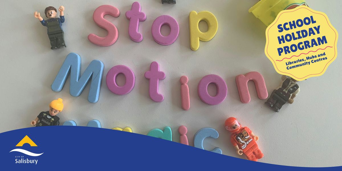 Stop Motion Magic - April School Holiday Program