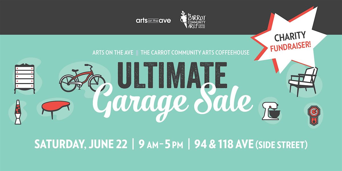 Ultimate Garage Sale - Presented by Arts on the Ave