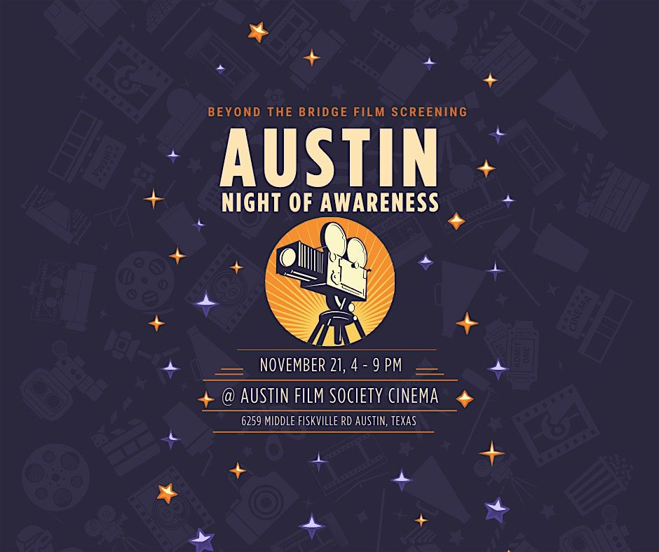 Austin Night of Awareness: Beyond The Bridge Film Screening