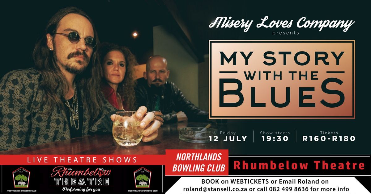 My Story With The Blues - Rhumbelow Northlands, 12 July 2024