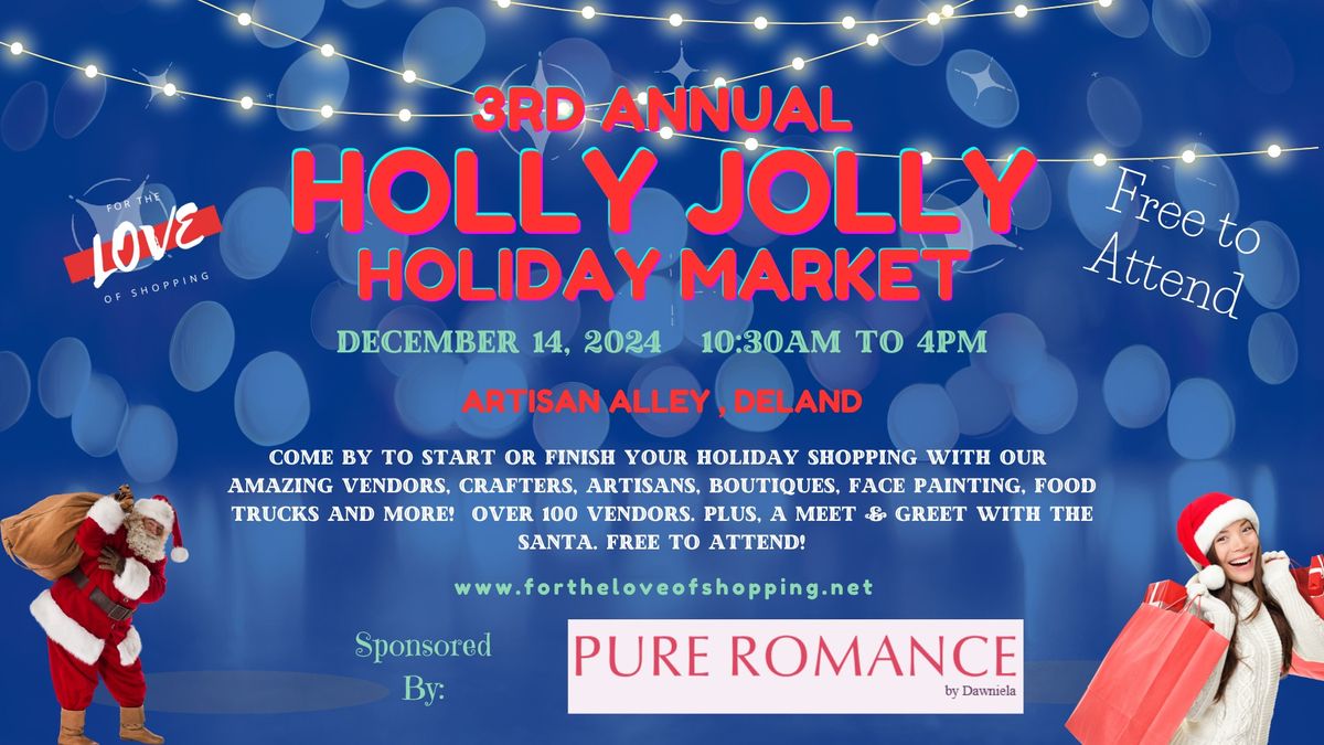 3rd Annual Holly Jolly Holiday Market at Artisan Alley