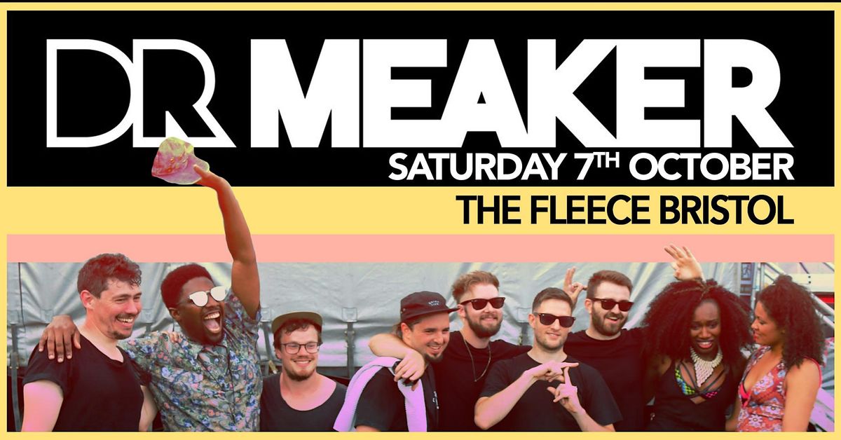 Dr Meaker, The Fleece, Bristol, 7 October 2023