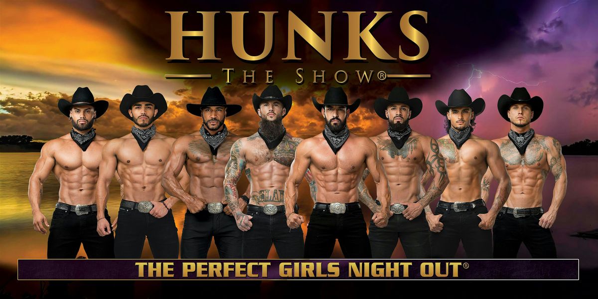 HUNKS The Show at The Patriot Bar and Grill (Ridgecrest, CA) 8\/29\/24