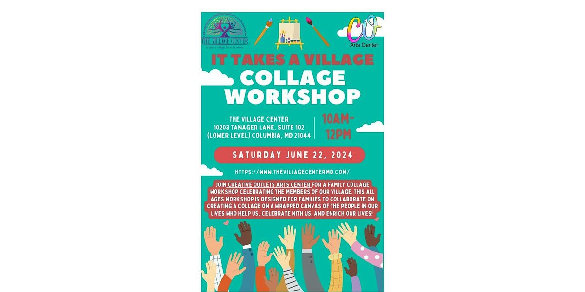 It Takes  A Village Collage Workshop