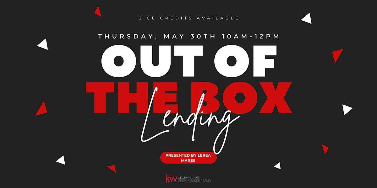 Out Of The Box Lending (2 CE) w\/ Lerea Mares