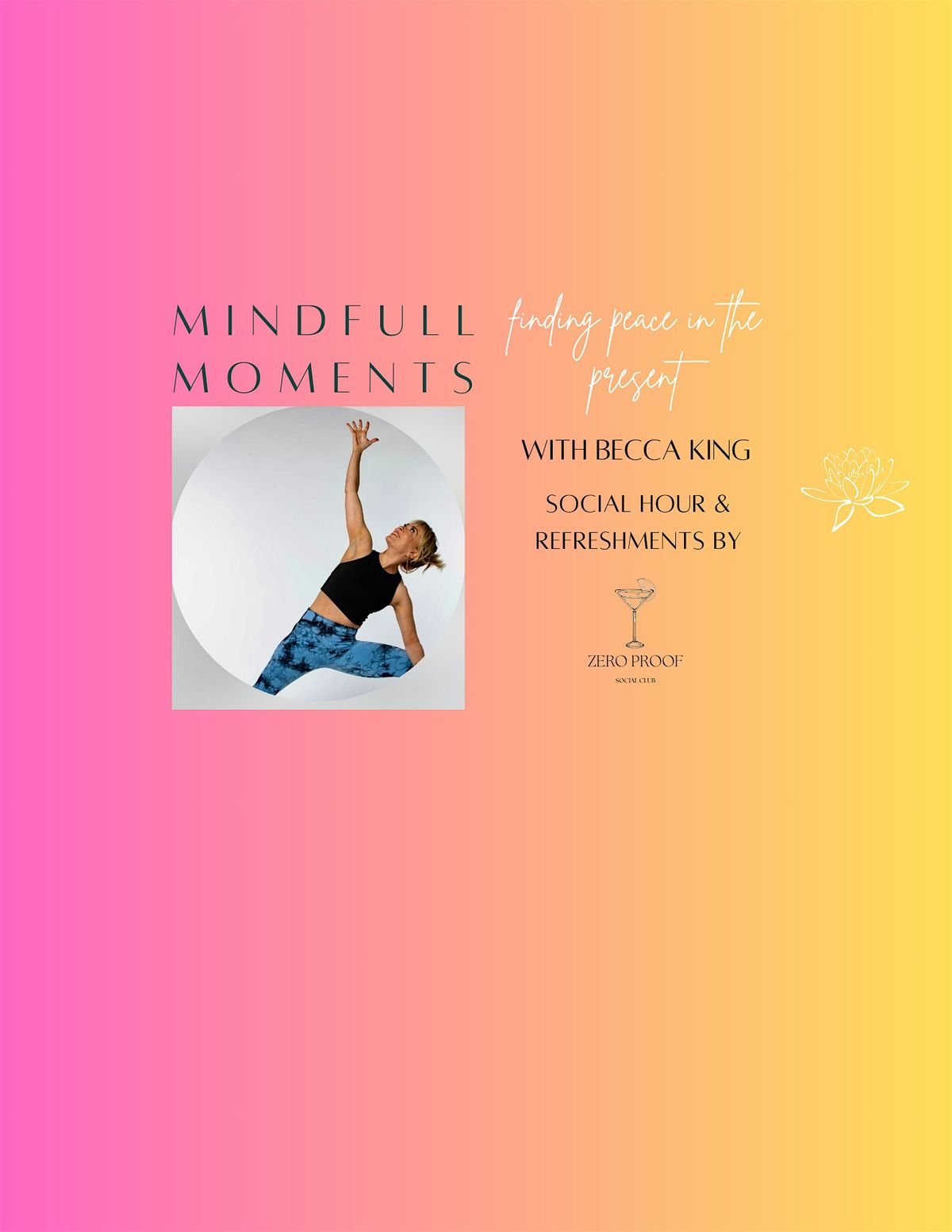 "Mindfull moments: finding peace in the present" with Becca King