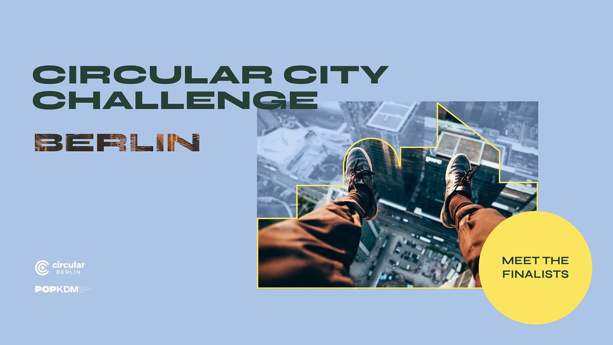 Meet the Finalists of the Circular City Challenge
