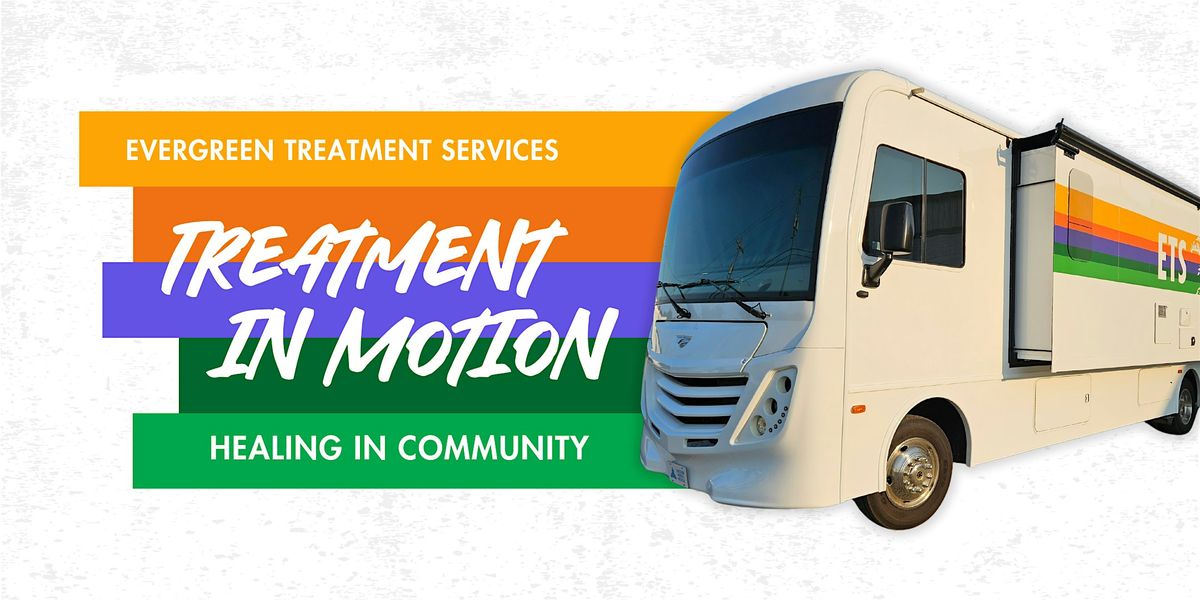 Treatment in Motion: Healing in Community