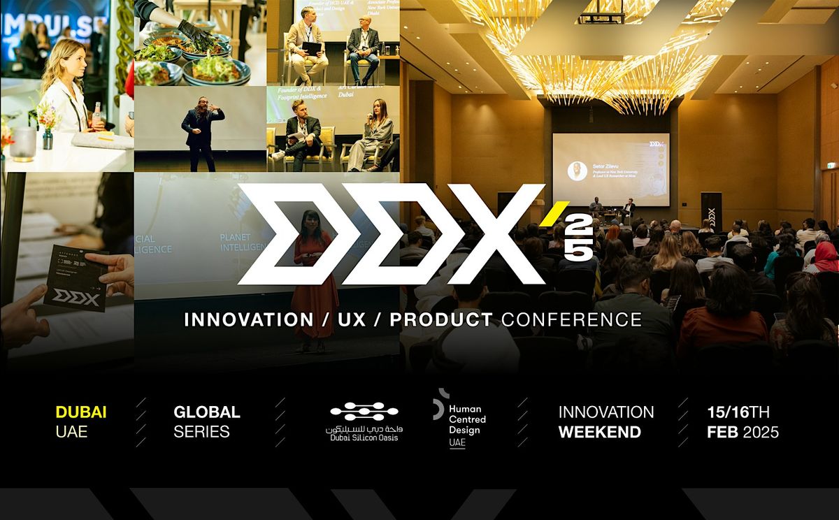 DDX'25 Dubai - Product, Innovation, UX - Conference