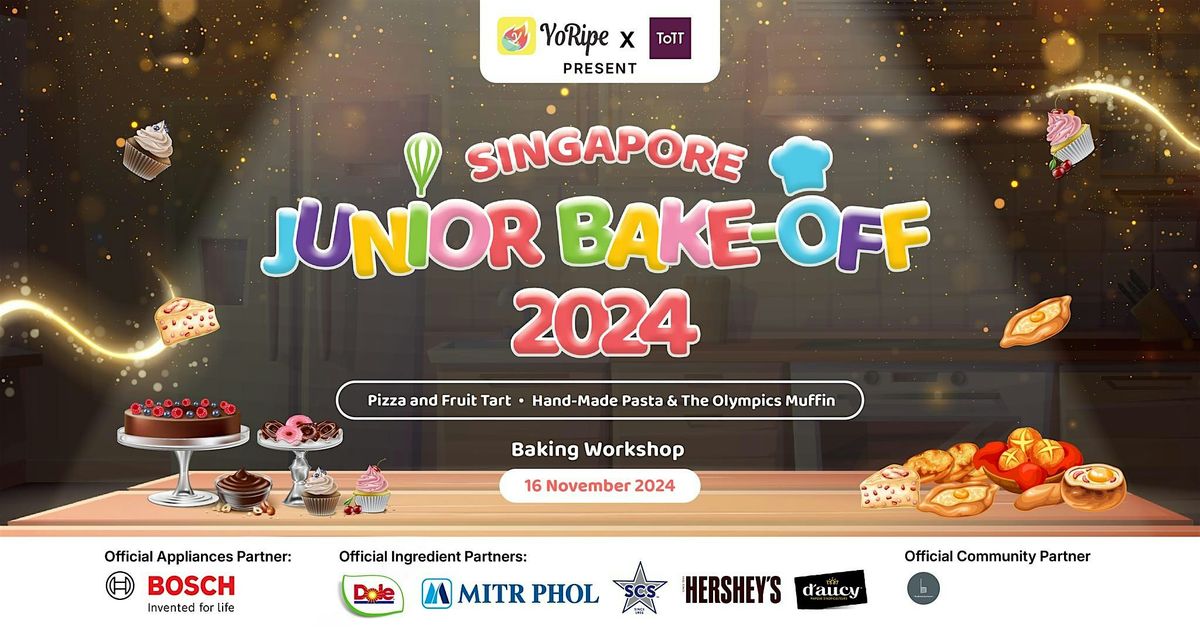 Singapore Junior Bake-Off 2024 Workshop - Cookies & Tarts ( November 16th)