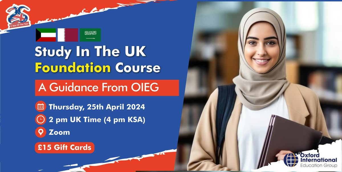 Study In The UK (MENA) Foundation Course - A guidance from OIEG