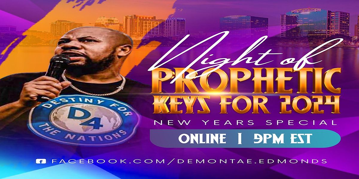 Prophetic Keys for 2024 Online Service