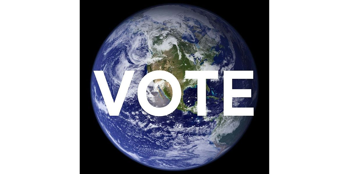 Your Vote, Your Voice: Deciding the Earth\u2019s Future