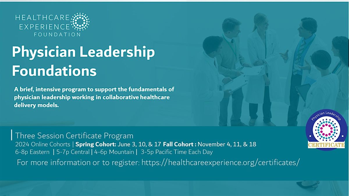 Fall Cohort:  Physician Leadership Foundations