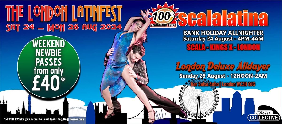 THE LONDON LATINFEST NEWBIE PASSES - 50% OFF - SALSA BACHATA ZOUK KIZOMBA INTENSIVE 