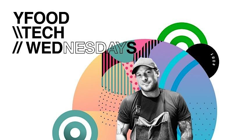 YFood Tech Wednesdays with Neil Rankin, Symplicity Foods