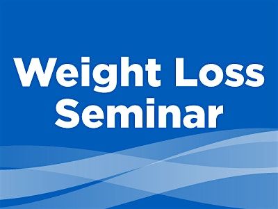 Surgical Weight Loss Seminar November