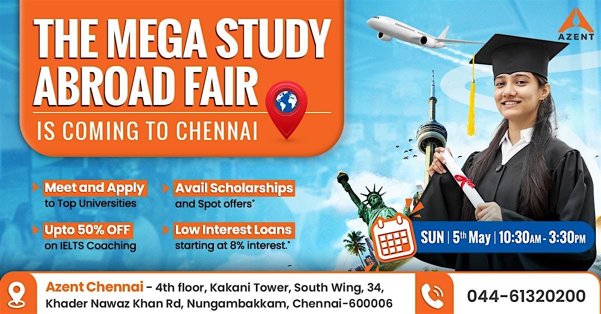 Azent Study Abroad Fair In Chennai | Apply For 2024 and 2025 Intakes