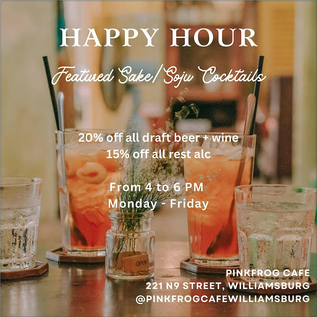 pinkFROG cafe Weekdays Happy Hour 4-6pm