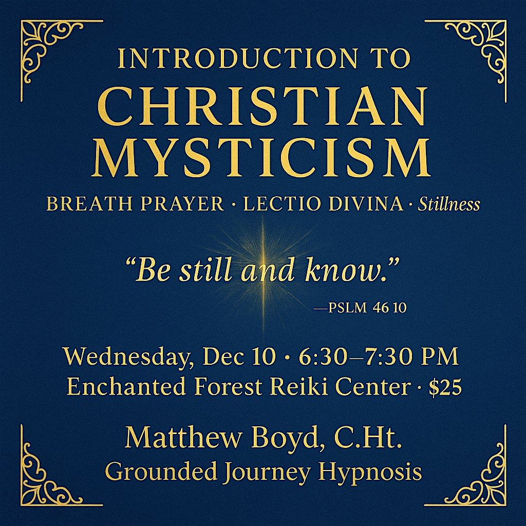 Introduction to Christian Mysticism with Matt