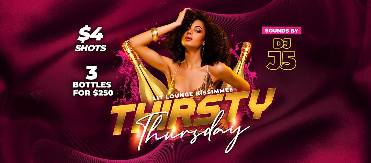 Thirsty Thursdays at Lit Lounge in Kissimmee