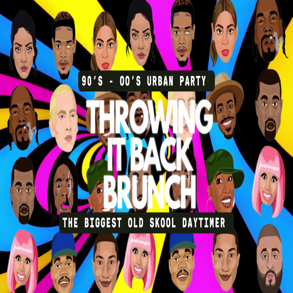 Throwing it back 90\/00'S Brunch - Birmingham