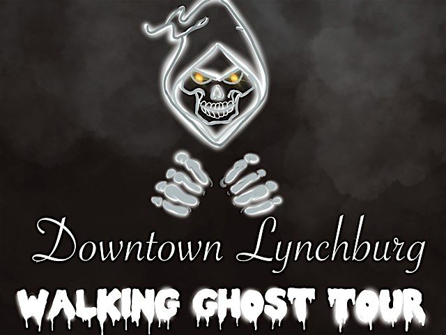 Downtown Lynchburg Walking Ghost Tour