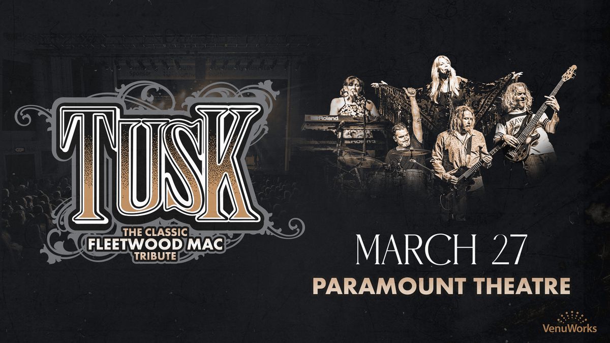 Tusk: The Classic Fleetwood Mac Tribute