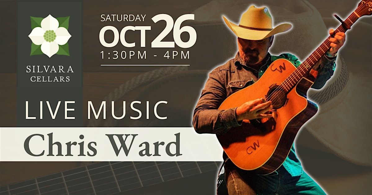 Leavenworth: Live Music & Wine - Chris Ward at Silvara Cellars