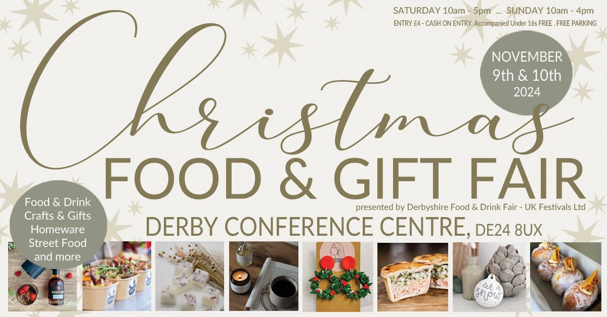 CHRISTMAS FOOD & GIFT FAIR at Derby Conference Centre